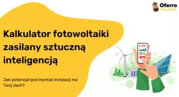 Teaser Kalkulator fotowoltaiki zasilany sztuczną inteligencją