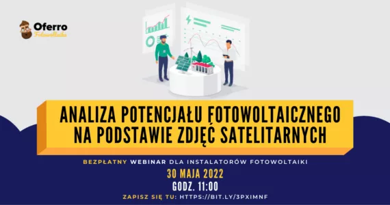 Miniatura wpisu: Darmowy webinar: Analiza potencjału fotowoltaicznego na podstawie zdjęć satelitarnych