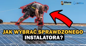 Teaser Fotowoltaika dla firm – jak bezpiecznie wybrać instalatora?